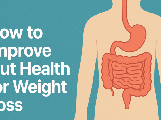 how to improve gut health for weight loss